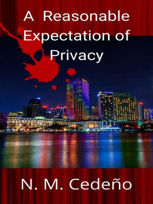 cover image of A Reasonable Expectation of Privacy